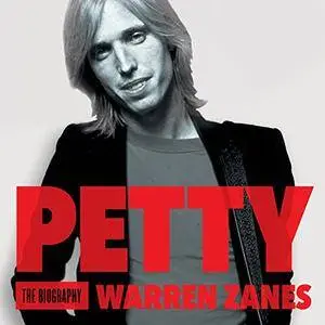 Petty: The Biography [Audiobook] {Repost}