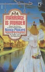 «Marriage Is Murder» by Nancy Pickard