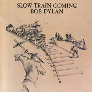 Bob Dylan - Slow Train Coming (1979)