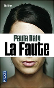 La Faute - Paula DALY