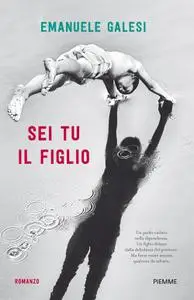 Emanuele Galesi - Sei tu il figlio