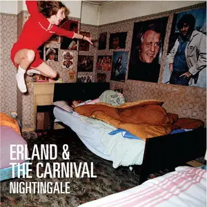 Erland and The Carnival - Nightingale (2011)‎