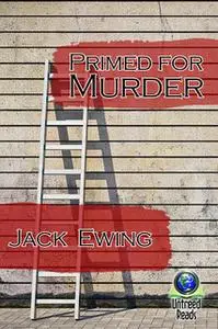 «Primed for Murder» by Jack Ewing