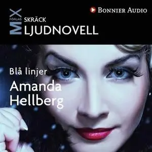 «Blå linjer» by Amanda Hellberg