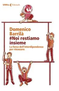 Domenico Barrilà - #Noi restiamo insieme