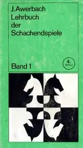 Juri Awerbach, "Lehrbuch Der Schachendspiele"