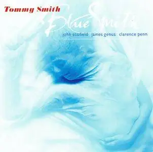 Tommy Smith - Blue Smith (1999) PS3 ISO + DSD64 + Hi-Res FLAC
