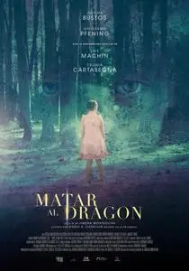 To Kill the Dragon / Matar al dragon (2019)