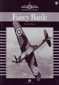 Aviation Guide No. 1: Fairey Battle