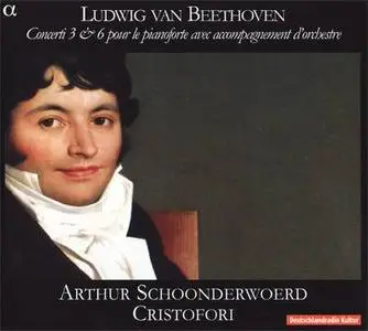 Beethoven: Concerti 3 & 6 pour le pianoforte avec accompagnement d'orchestre