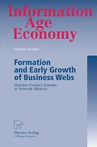 Formation and Early Growth of Business Webs: Modular Product Systems in Network Markets