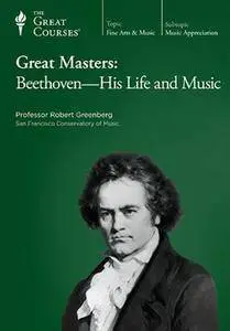 TTC Video - Great Masters: Beethoven-His Life and Music [Repost]