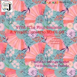 UNAMAS Strings Sextet - ViVa The Four Seasons (2019) [Official Digital Download 24/192]