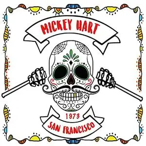 Mickey Hart - San Francisco 1973 (2019)