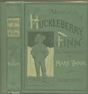 «Adventures of Huckleberry Finn, Chapters 26 to 30» by Mark Twain