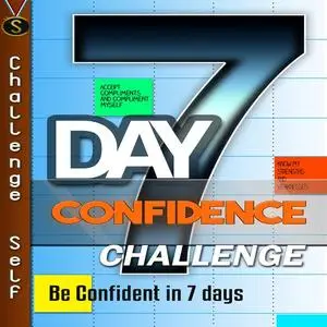 «7-Day Confidence Challenge» by Challenge Self