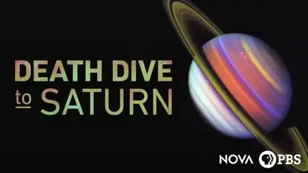 NOVA: Death Dive to Saturn (2017)