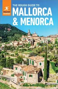 The Rough Guide to Mallorca & Menorca (Travel Guide eBook) (Rough Guides), 9th Edition