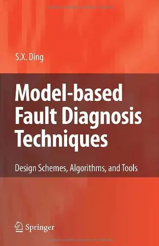 Model-based Fault Diagnosis Techniques: Design Schemes, Algorithms, and Tools