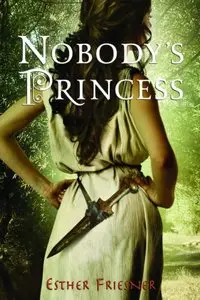 Nobody's Princess (Princesses of Myth) (Repost)