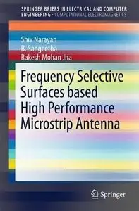 Frequency Selective Surfaces based High Performance Microstrip Antenna 