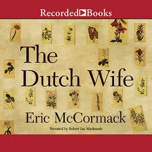 «The Dutch Wife» by Eric McCormack