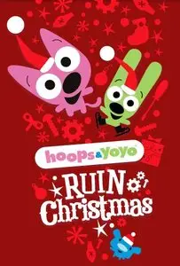 Hoops and Yoyo Ruin Christmas (2011)