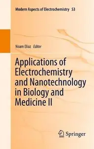 Applications of Electrochemistry and Nanotechnology in Biology and Medicine II (repost)