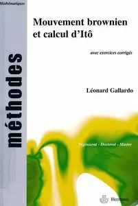 Léonard Gallardo, "Mouvement brownien et calcul d'Itô : Cours et exercices corrigés"