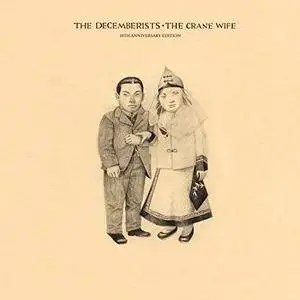 The Decemberists - The Crane Wife 2006 (10th Anniversary Edition 2016)