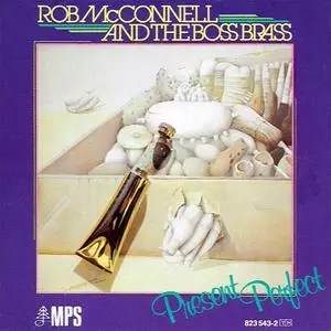 Rob McConnell & The Boss Brass - Present Perfect (1980) {198x MPS}