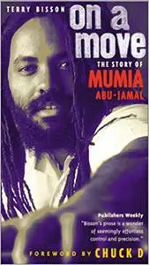 On a Move: The Story of Mumia Abu-Jamal