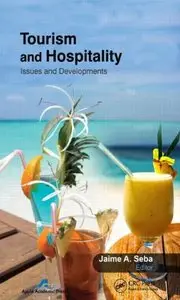 Tourism and Hospitality: Issues and Developments (repost)