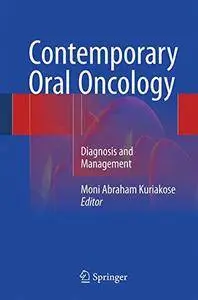 Contemporary Oral Oncology: Diagnosis and Management