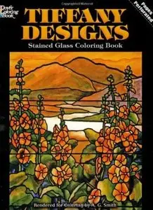 Tiffany Designs Stained Glass Coloring Book [Repost]