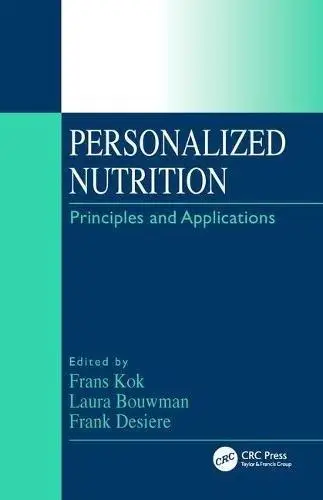 Personalized Nutrition: Principles and Applications