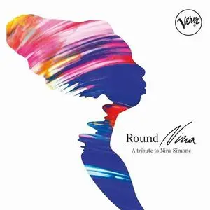 V.A. - Round Nina: A Tribute to Nina Simone (2014)