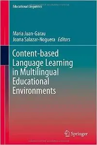 Content-based Language Learning in Multilingual Educational Environments