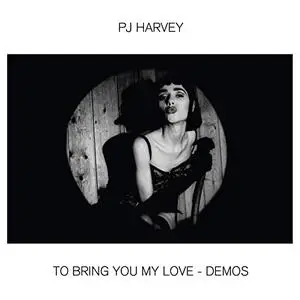 PJ Harvey - To Bring You My Love - Demos (2020) [Official Digital Download 24/96]