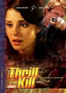 Thrill of the Kill (2006)