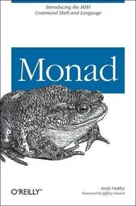 Monad : Introducing the MSH Command Shell and Language