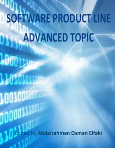 "Software Product Line - Advanced Topic" ed. by Abdelrahman Osman Elfaki