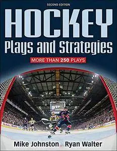 Hockey Plays and Strategies, 2nd Edition