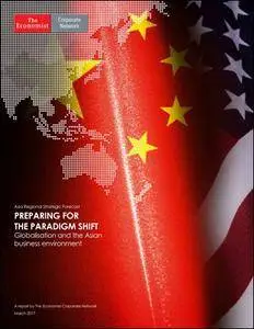 The Economist (Corporate Network) - Preparing for The Paradigm Shift (2017)