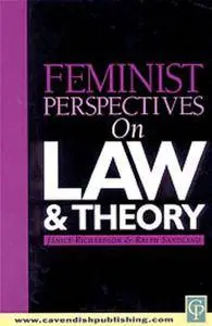 Feminist Perspectives on Law and Theory (Feminist Perspectives on Law Series)(Repost)