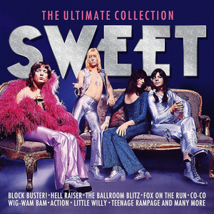 Sweet - The Ultimate Collection (3CD, 2020)