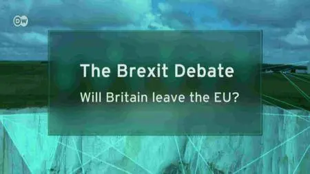 The Brexit debate - Will Britain leave the EU (2016)