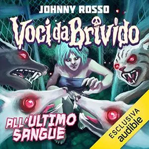 «All'ultimo Sangue» by Johnny Rosso