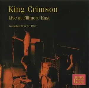 King Crimson - Live at Fillmore East November 21 & 22, 1969 (2004)