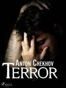 «Terror» by Anton Chekhov